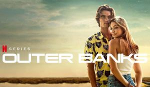 'Outer Banks': Сериалът се завръща за трети сезон! picture