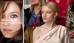 'Inventing Anna' - хитът на Netflix, базиран на истинска история! picture