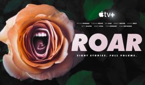'Roar': Трейлър на един по-странен сериал от Apple TV+! picture